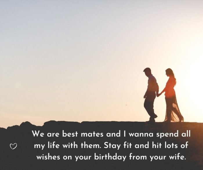 125 Soulmate Romantic Birthday Wishes For Husband Kekmart 3099