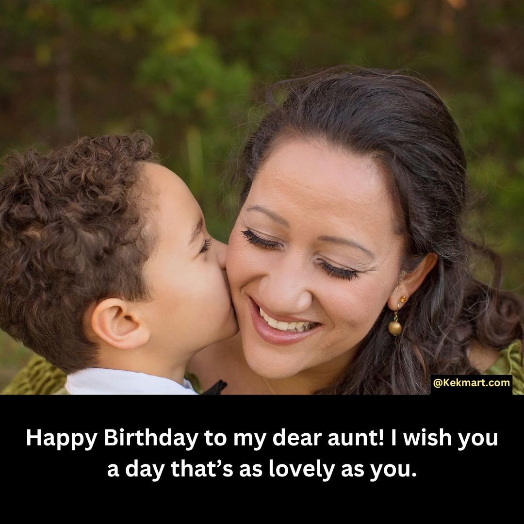 Birthday Wishes For Aunt or Aunty