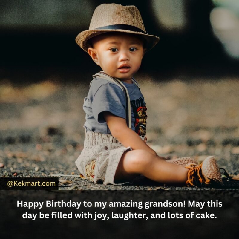 151+ Heartfelt Happy Birthday Wishes For Grandson Kekmart