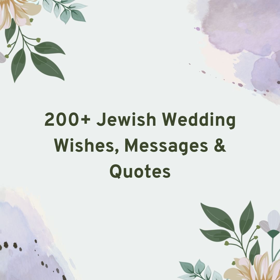 Jewish Wedding Wishes, Messages & Quotes