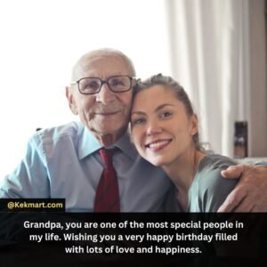 Happy Birthday Wishes for Grandfather from Granddaughter
