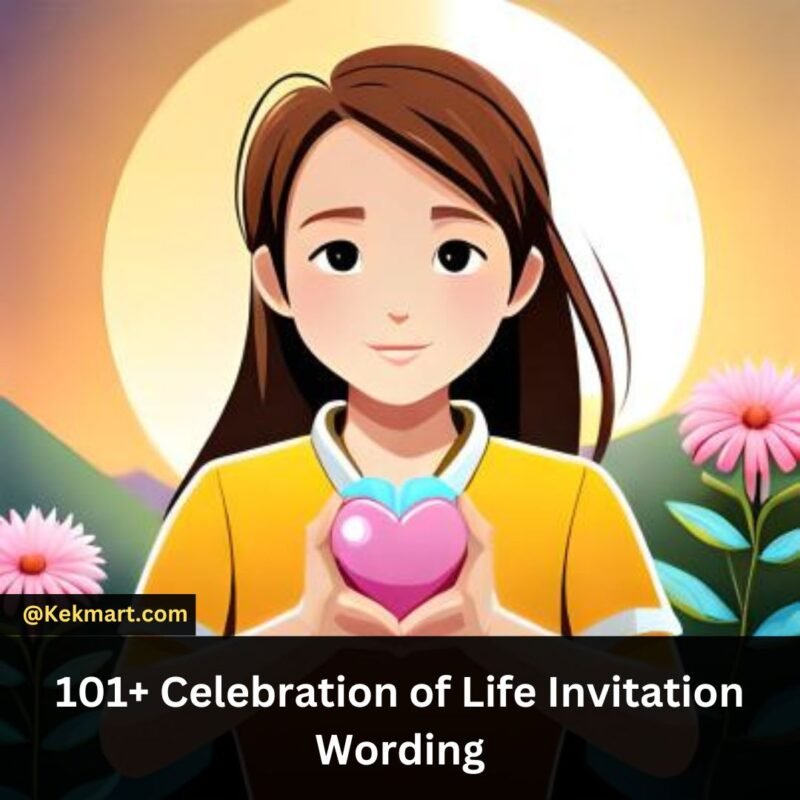 Celebration of Life Invitation Wording
