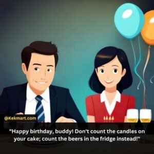 Funny Birthday Wishes to Best Friend