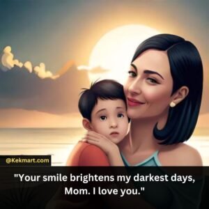 I Love You Quotes for Mom