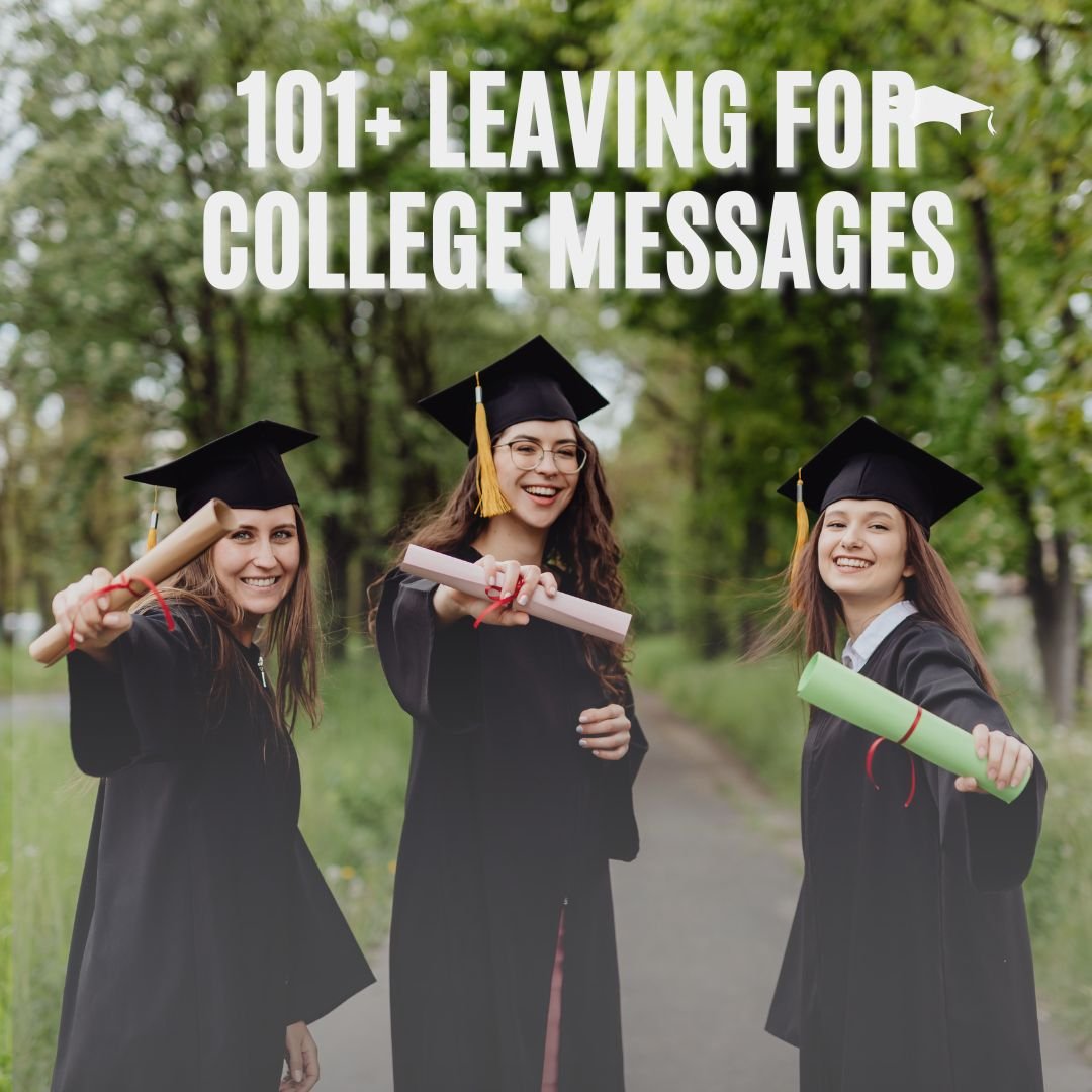 Leaving for College Messages